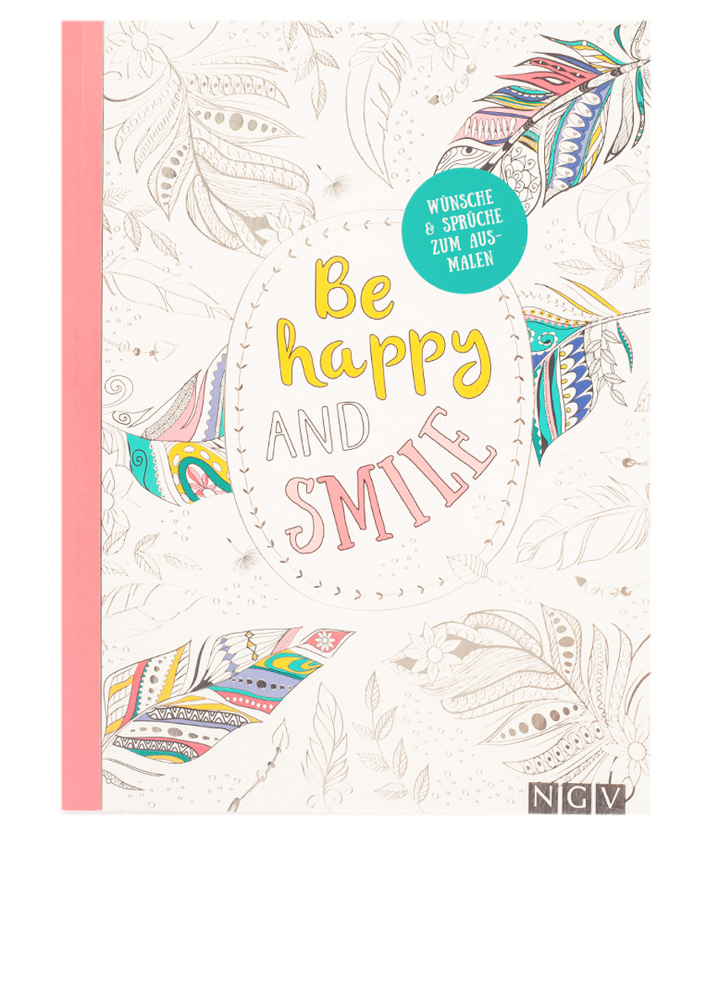 Книга-раскраска "Be happy and smile" No Brand (113786969)