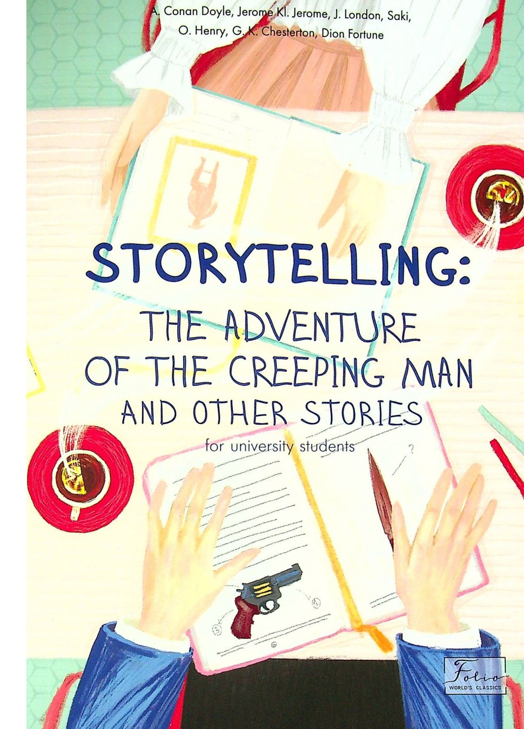 Книжка Storytelling. Дорога до Creeping Man and Other Stories (for university students) Фоліо (9789660397217) Фолио (258356571)