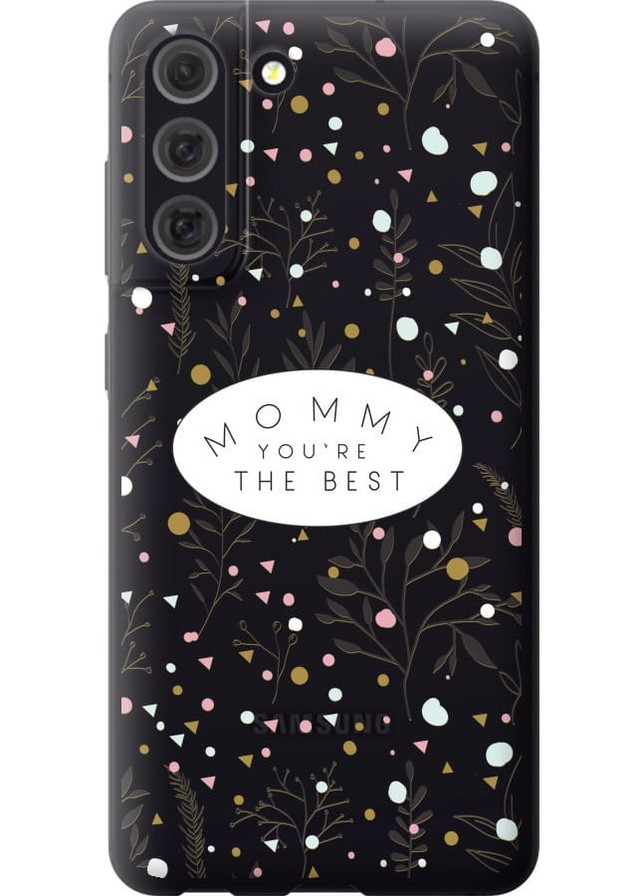 Силиконовый чехол 'Лучшая мама' для Endorphone Samsung Galaxy S21 FE (258174318)