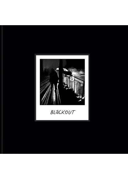 BLACKOUT. Chronicles of Our Life During Russia’s War Against Ukraine Yakaboo Publishing (370055885)