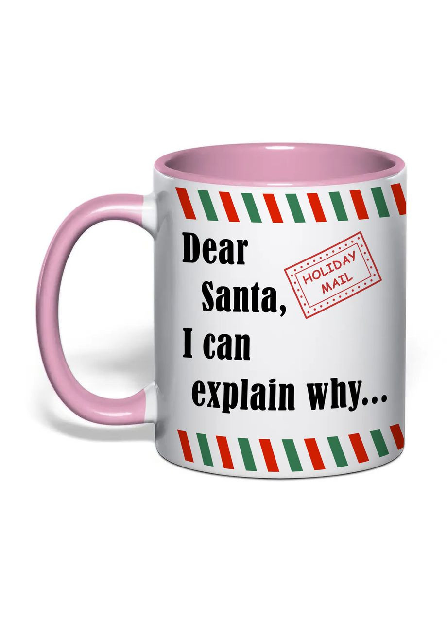 Чашка з друком "Dear Santa, I can explain why..." 330 мл (колір рожевий) (31550) No Brand (362506688)
