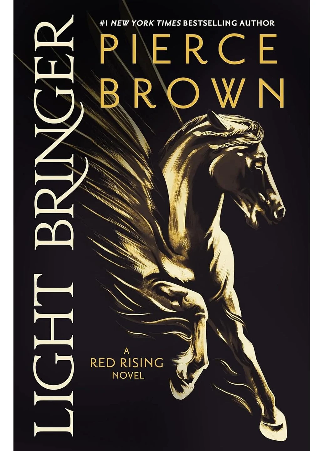 Red Rising. Light Bringer Hodder & Stoughton (370056258)