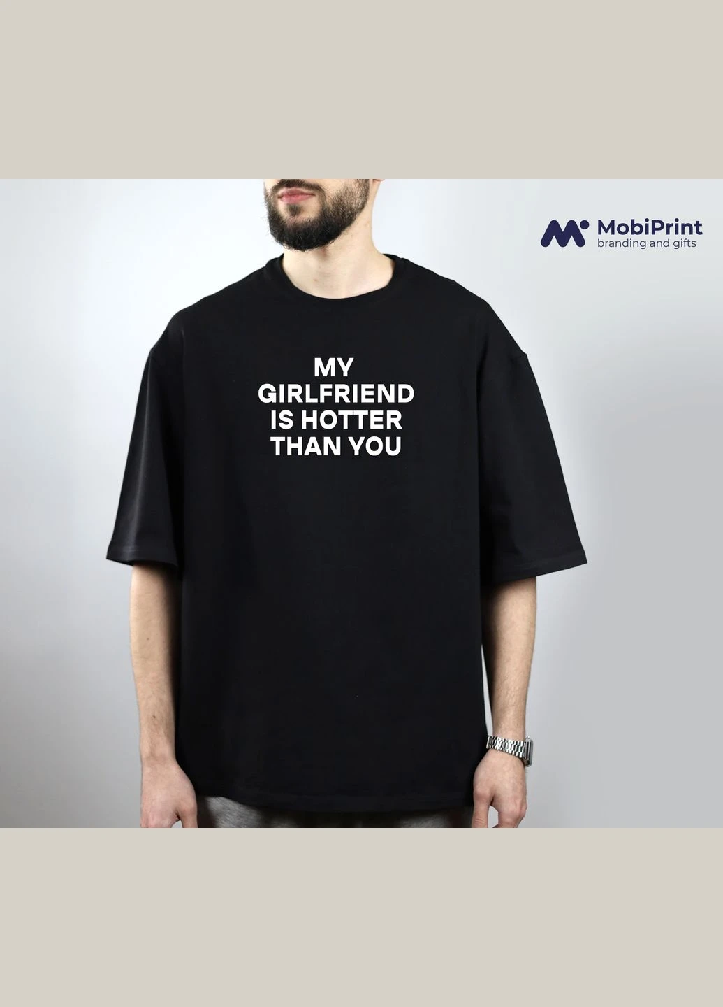 Футболка оверсайз My girlfriend hotter than you MobiPrint (293944023)
