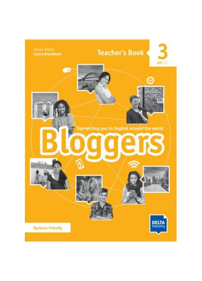 Книга для вчителя Bloggers 3 Teacher's Book (A2-B1) Видавництво "Методика" (351587060)