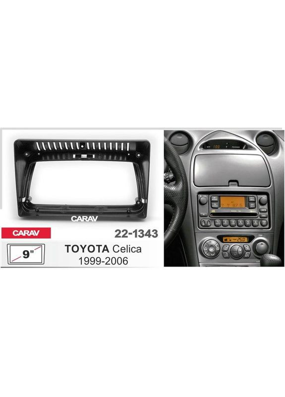 Перехідна рамка серії 22-1343 для Toyota Celica 1999-2006 9 дюймів Carav (346505632)