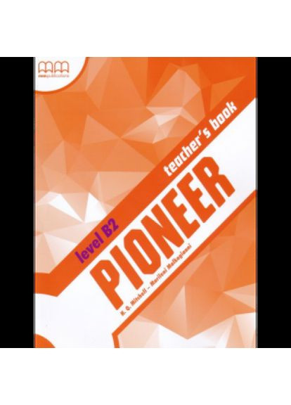 Книга для учителя Pioneer B2 Teacher's Book MM Publications (351587146)
