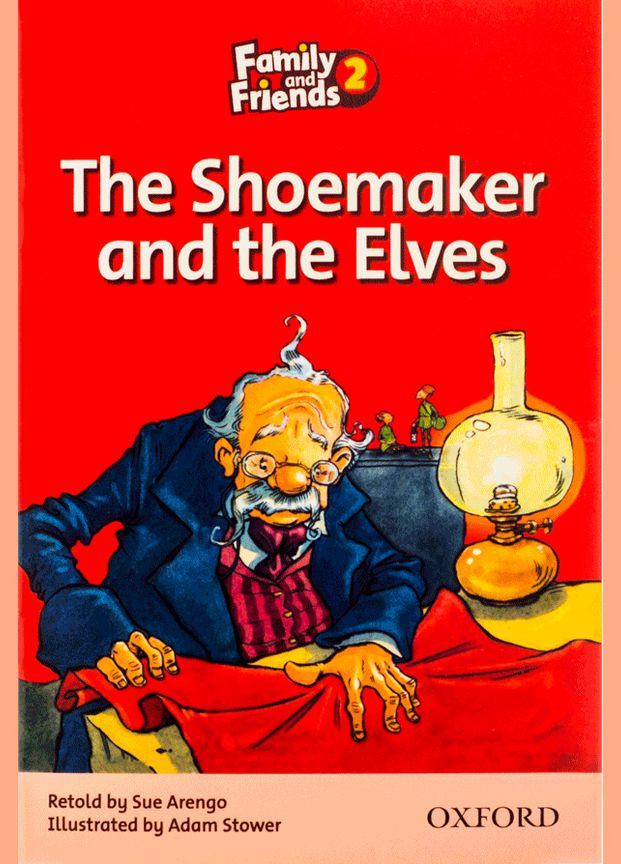 and Friends Readers 2: The Shoemaker and the Elves Family (366890613)