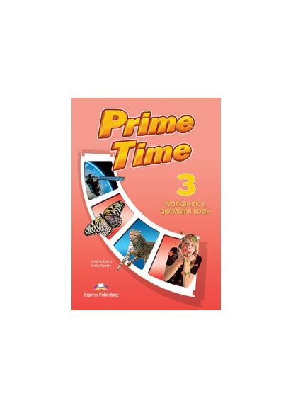 Робочий зошит Prime Time 3 Workbook & Grammar Book Express Publishing (351586808)