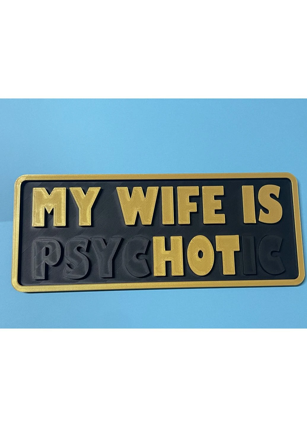 Юмористическая настольная табличка-декор My wife is psychotic с двойным смыслом. Aivory (381031070)