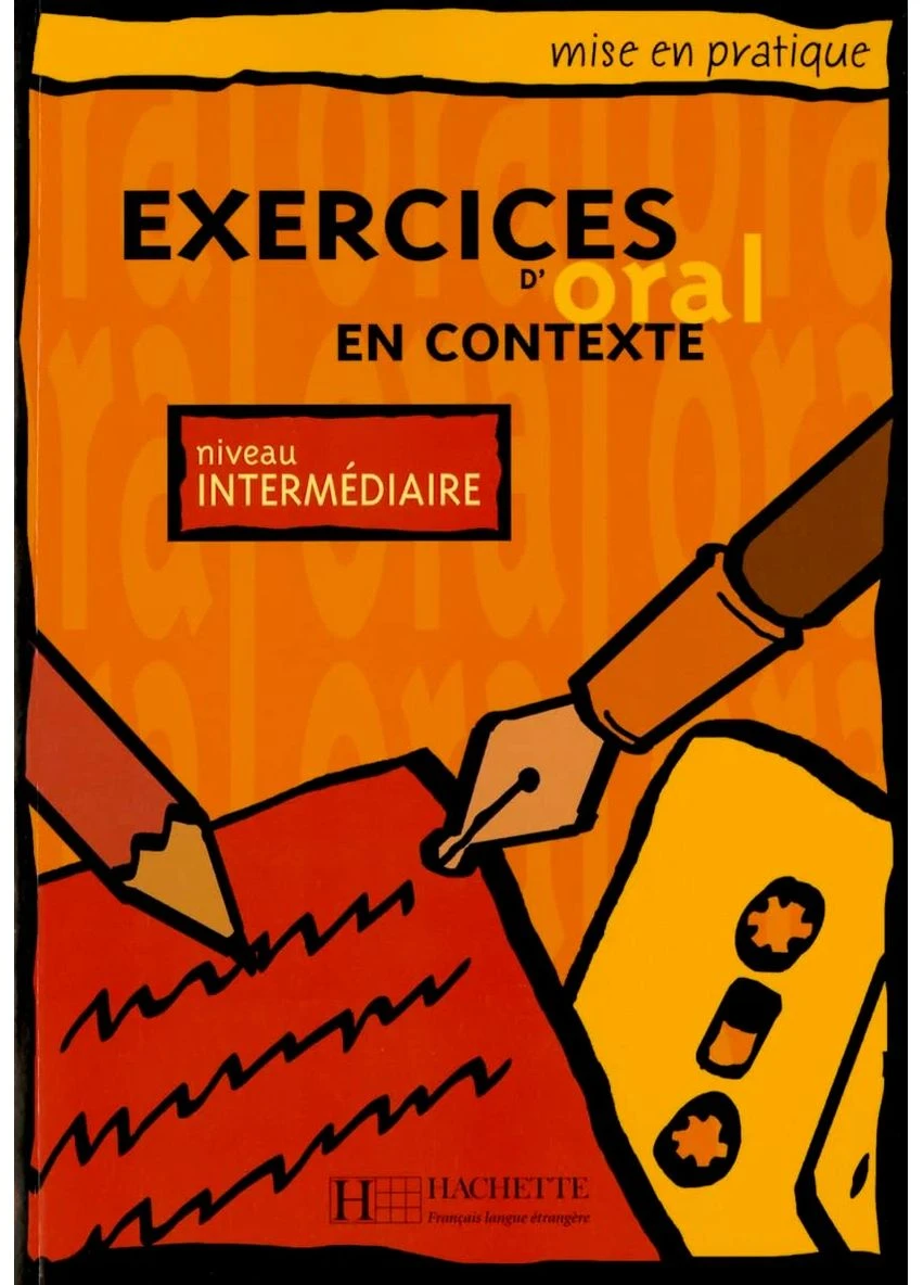 Управление оральным содержанием: Livre de l'eleve - niveau intermediaire Hachette Fle (370108223)