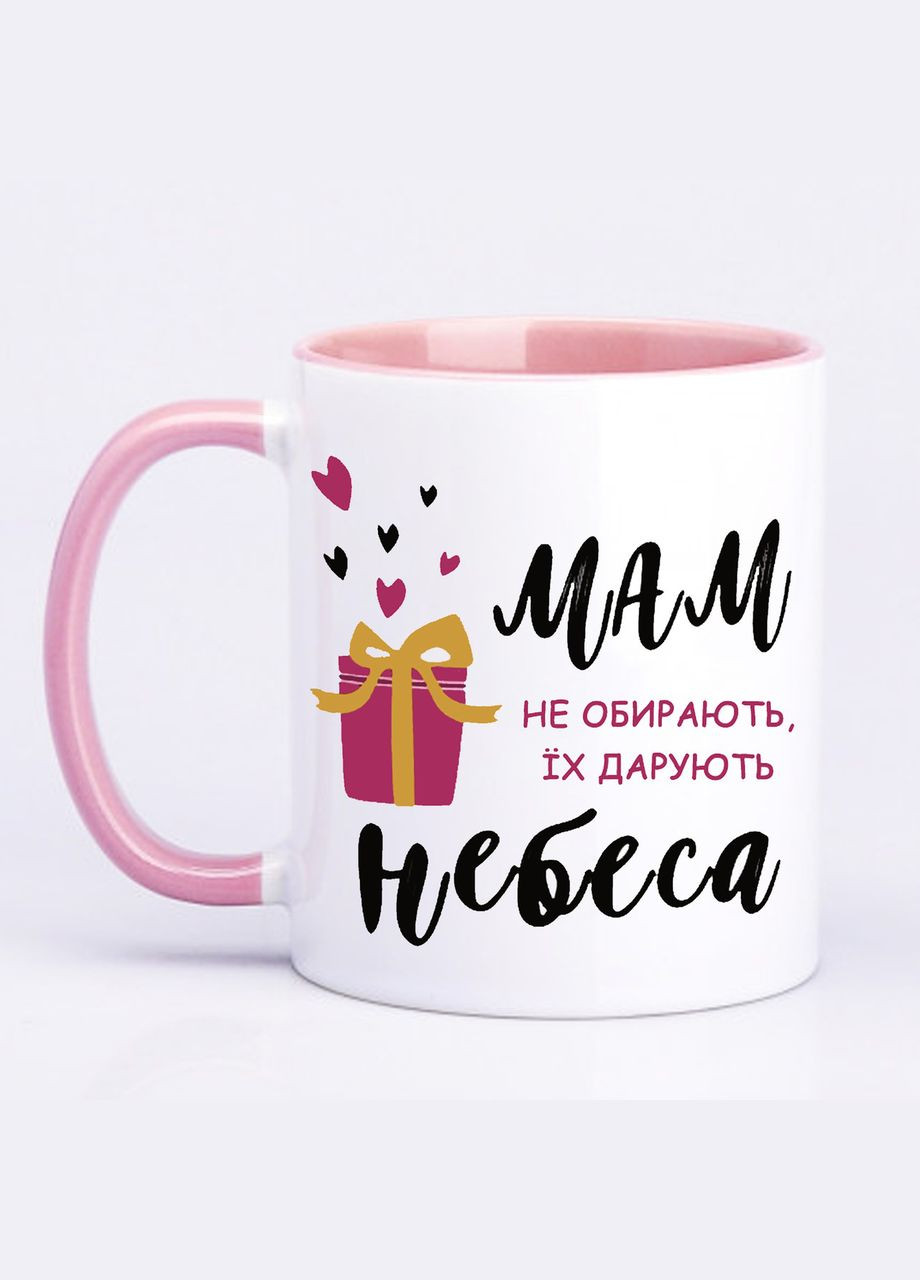 Чашка з принтом "Мам не обирають, їх дарують небеса" 330мл (колір рожевий) (19134) No Brand (312487457)