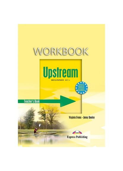 Книга для учителя Upstream Beginner Teacher's Workbook Express Publishing (351586754)