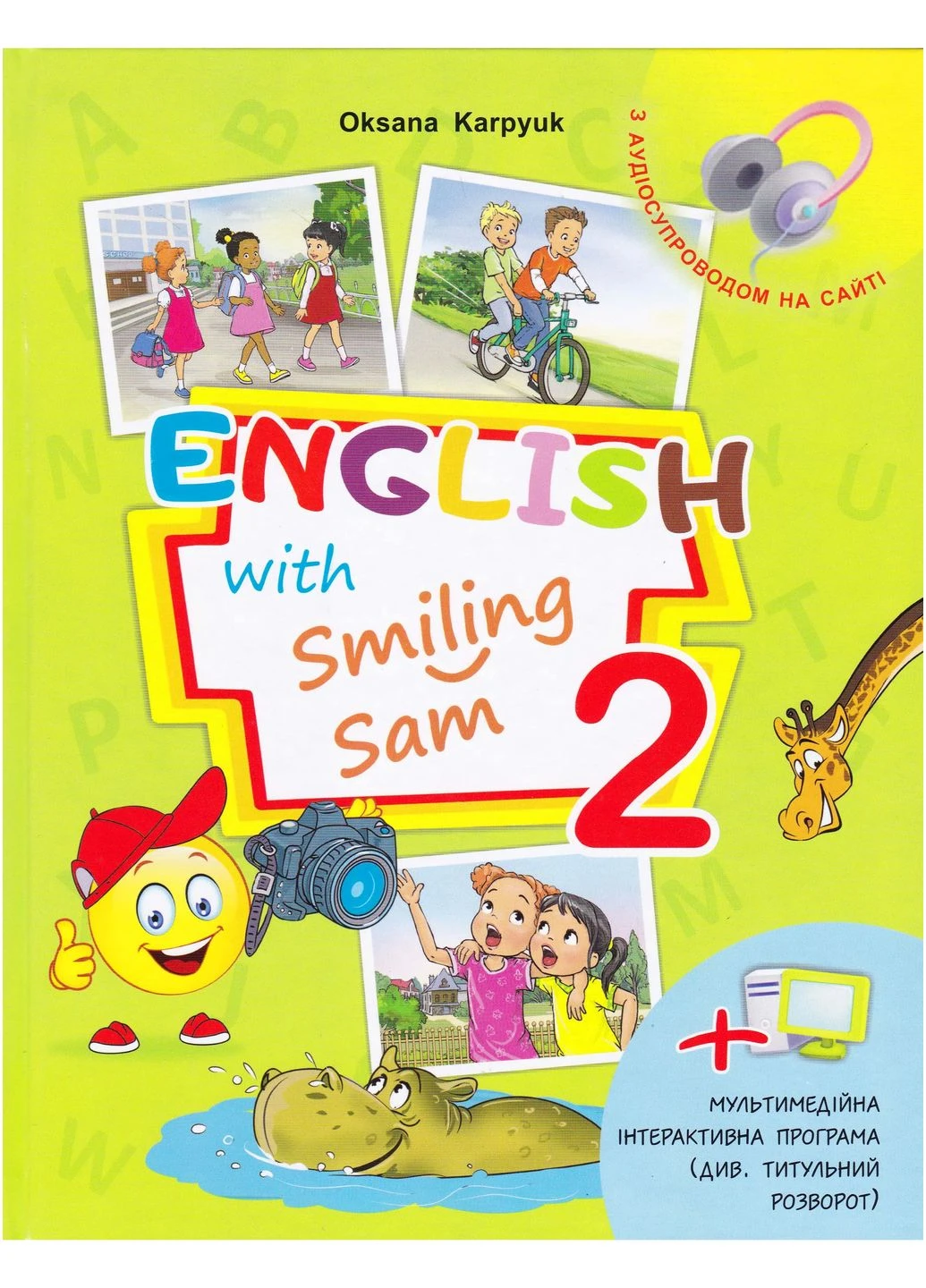 Підручник для 2 класу English with Smiling Sam 2 (з аудіосупроводом та мультимедійною інтерактивною програмою) No Brand (385223182)