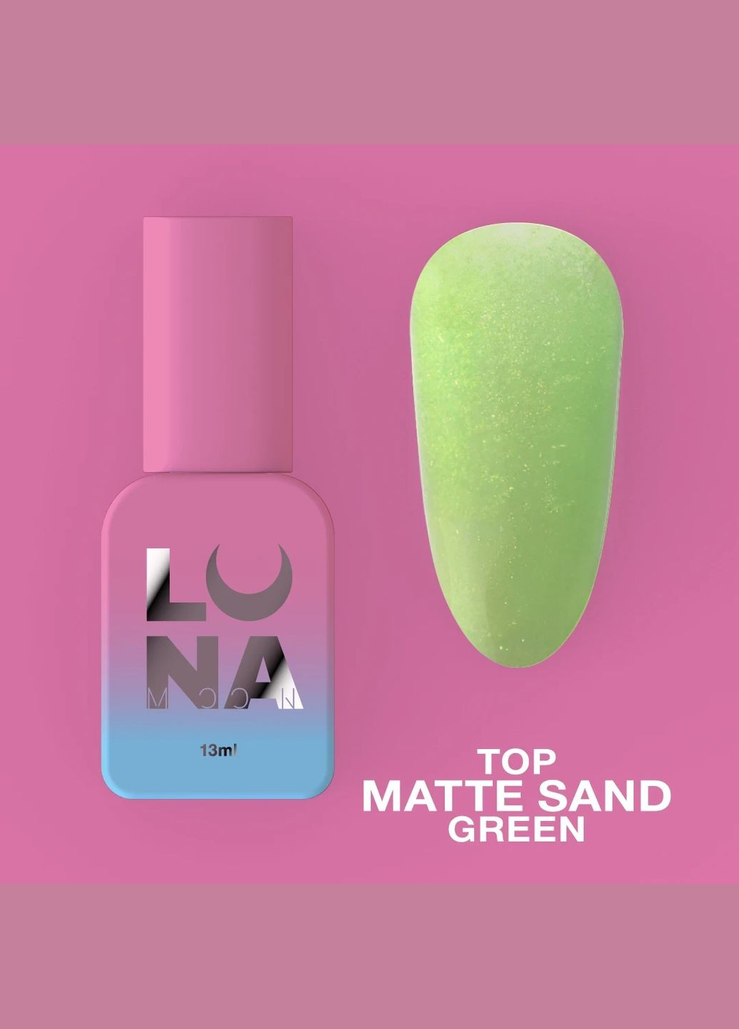 Матовий топ для гель-лаку Top Matte Sand Green 13ml Luna (306547684)