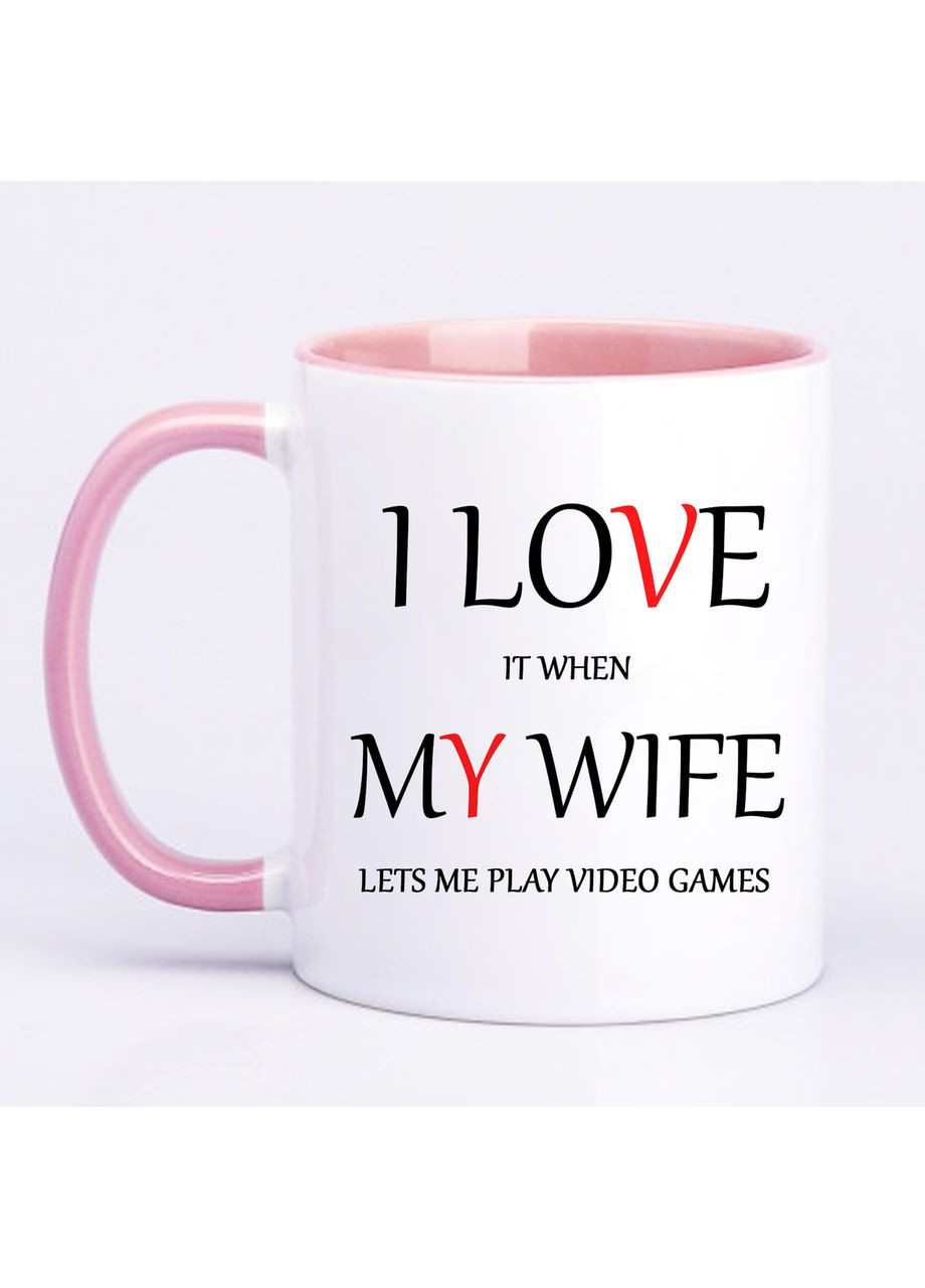 Чашка с печатью "I Love My Wife" 330 мл ( ) (29187) No Brand (358210462)