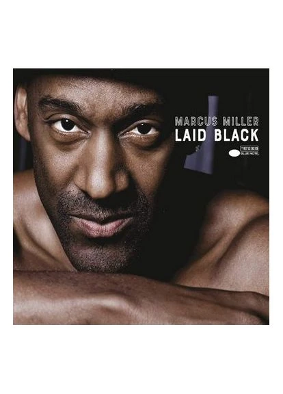 Виниловая пластинка Marcus Miller - Laid Black (2LP, 12", 45 RPM, Album, 180 Gram, Vinyl) (602567653882) No Brand (369739286)