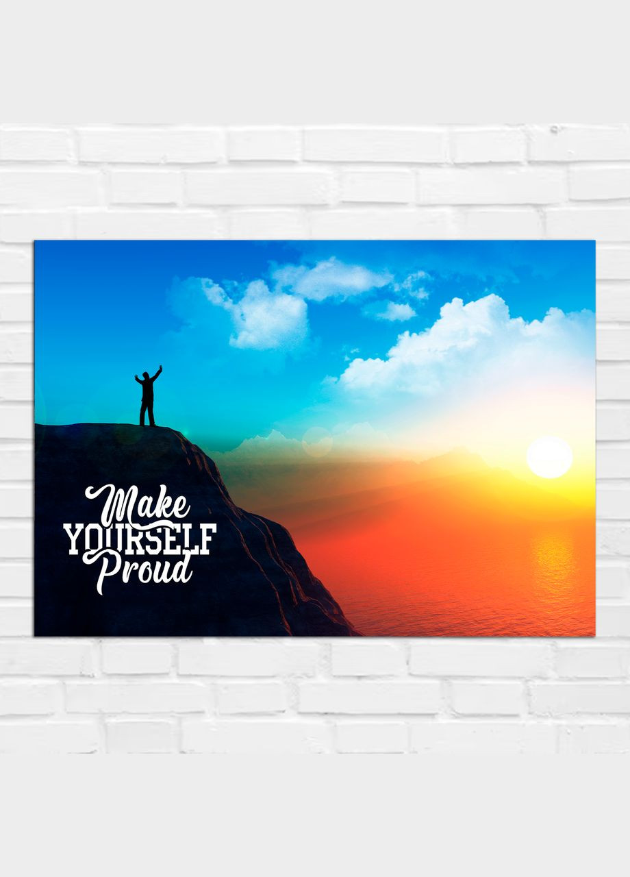 Плакат- на стіну з мотиваційним принтом "Make Yiurself Proud" А1 Кавун постер (316208343)