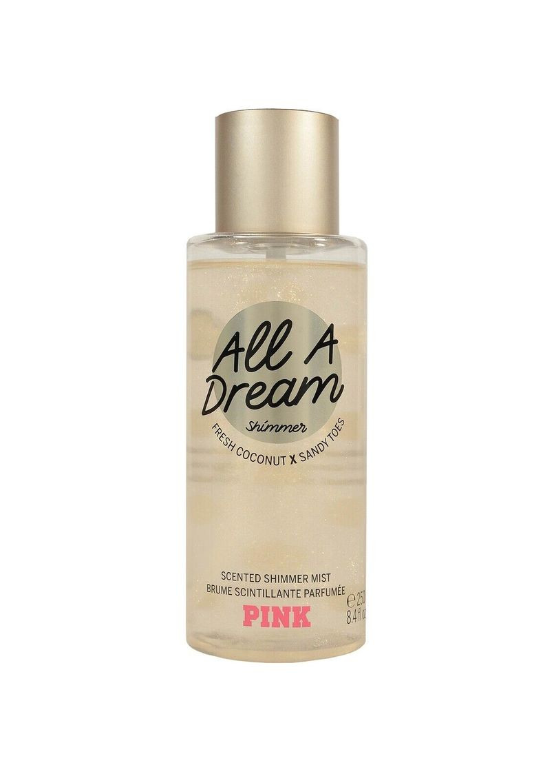 Парфюмированный спрей для тела PINK All A Dream с шиммером 250 мл Victoria's Secret (279363908)