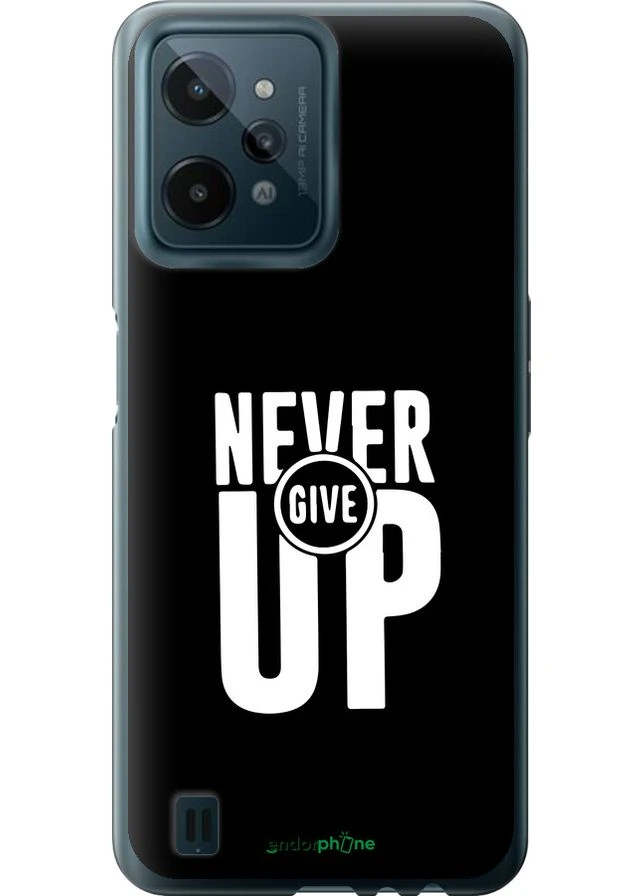 Чехол на Realme C31 Никогда не сдавайся "4572u-2593-70447" Endorphone (370035196)