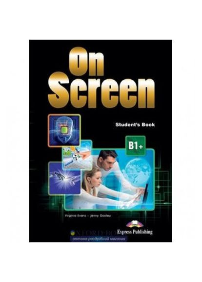 Учебник On Screen B1+ Students Book Express Publishing (351586818)