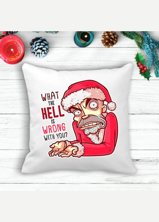 Подушка з новорічним принтом Дід Мороз "What the hell is wrong with you?" Кавун (316095507)
