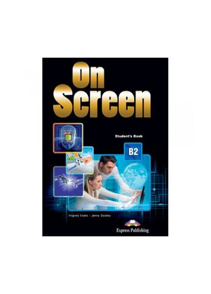 Учебник On screen B2 Student's Book with Writing Book Express Publishing (351586886)