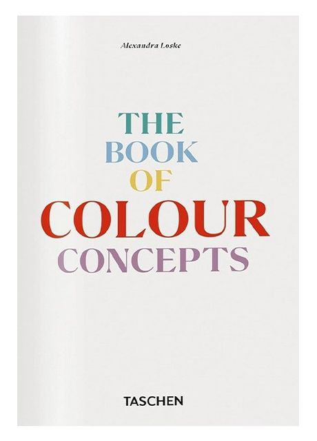 Книга The Book of Colour Concepts. 45th Ed. (9783754401248) Taschen (364654485)