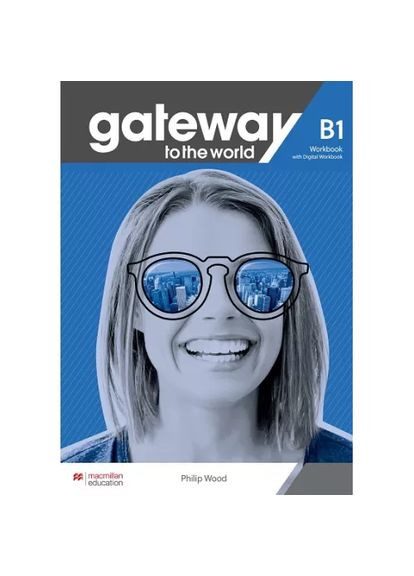 Робочий зошит Gateway to the World for Ukraine 3/B1 Workbook with Digital Workbook Macmillan Education (351586668)