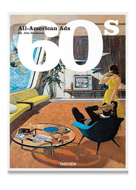 Книга All-American Ads of the 60s (9783836588591) Taschen (364654238)