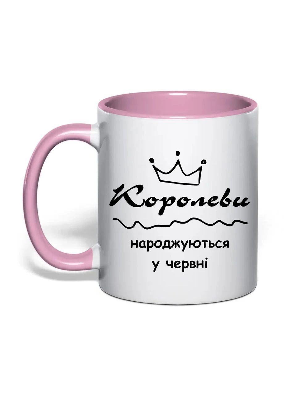 Чашка з друком "Королеви народжуються у червні" 330 мл (колір рожевий) (40321) No Brand (389295684)