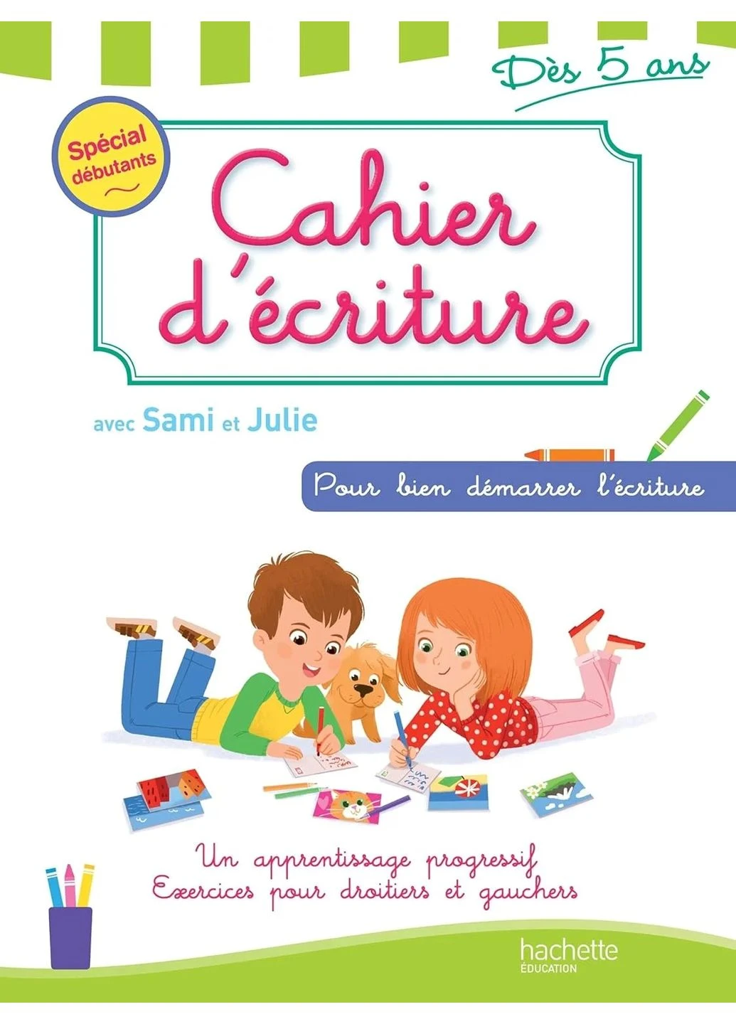 Cahier d'ecriture 6-8 ans avec Sami et Julie Hachette (370128137)