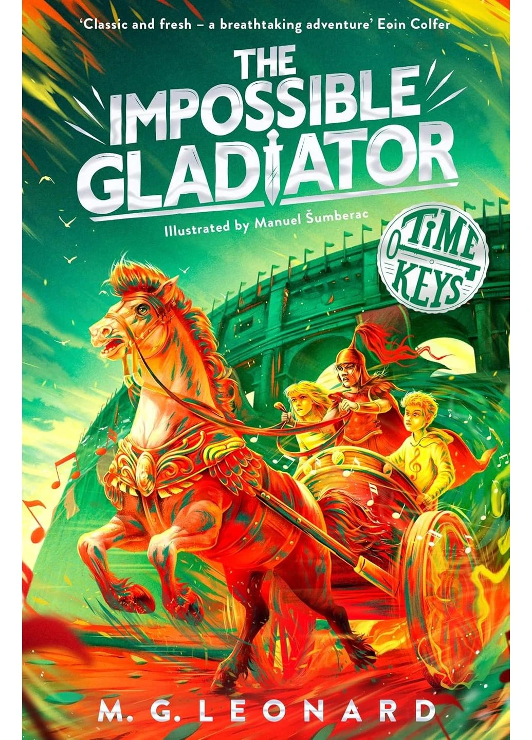 Time Keys. The Impossible Gladiator. Book 3 Pan MacMillan (394040793)