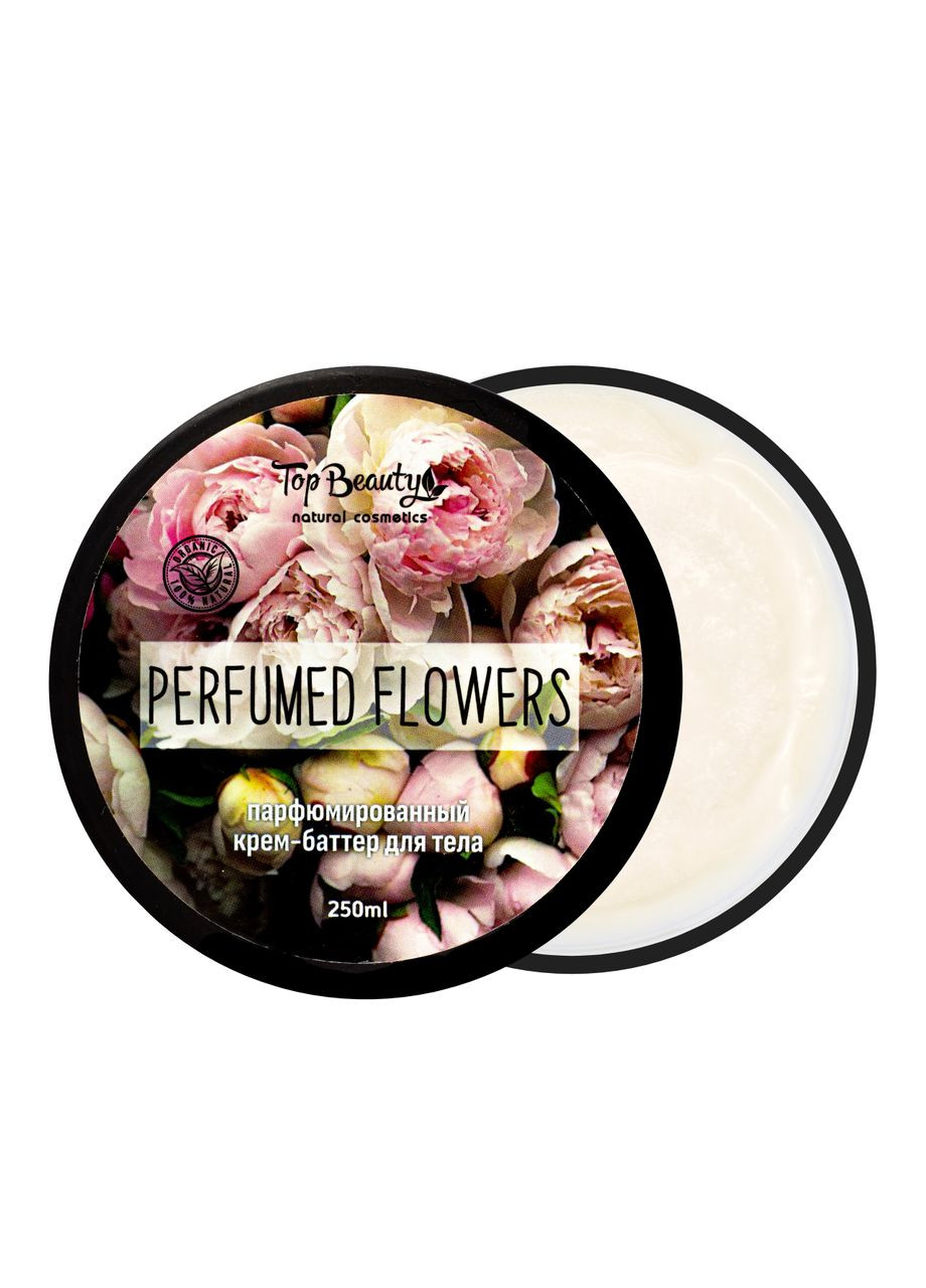 Крем баттер для тела Perfumed Flowers с цветочным ароматом 250 мл Top Beauty (367988937)