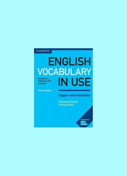 Учебник Vocabulary in Use Upper-Intermediate with Answers (4th Edition) Cambridge University Press (351586986)