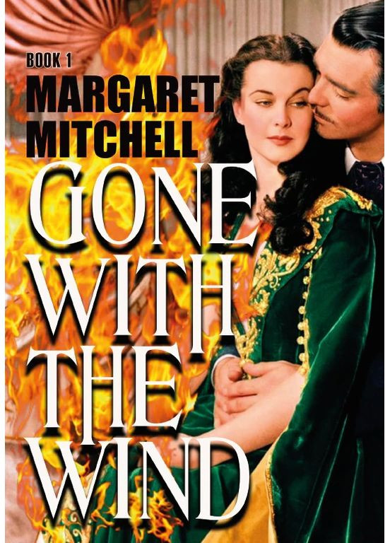 Gone with the Wind. Book 1— Parts 1–3 Mitchell Margaret Андронум (354331755)