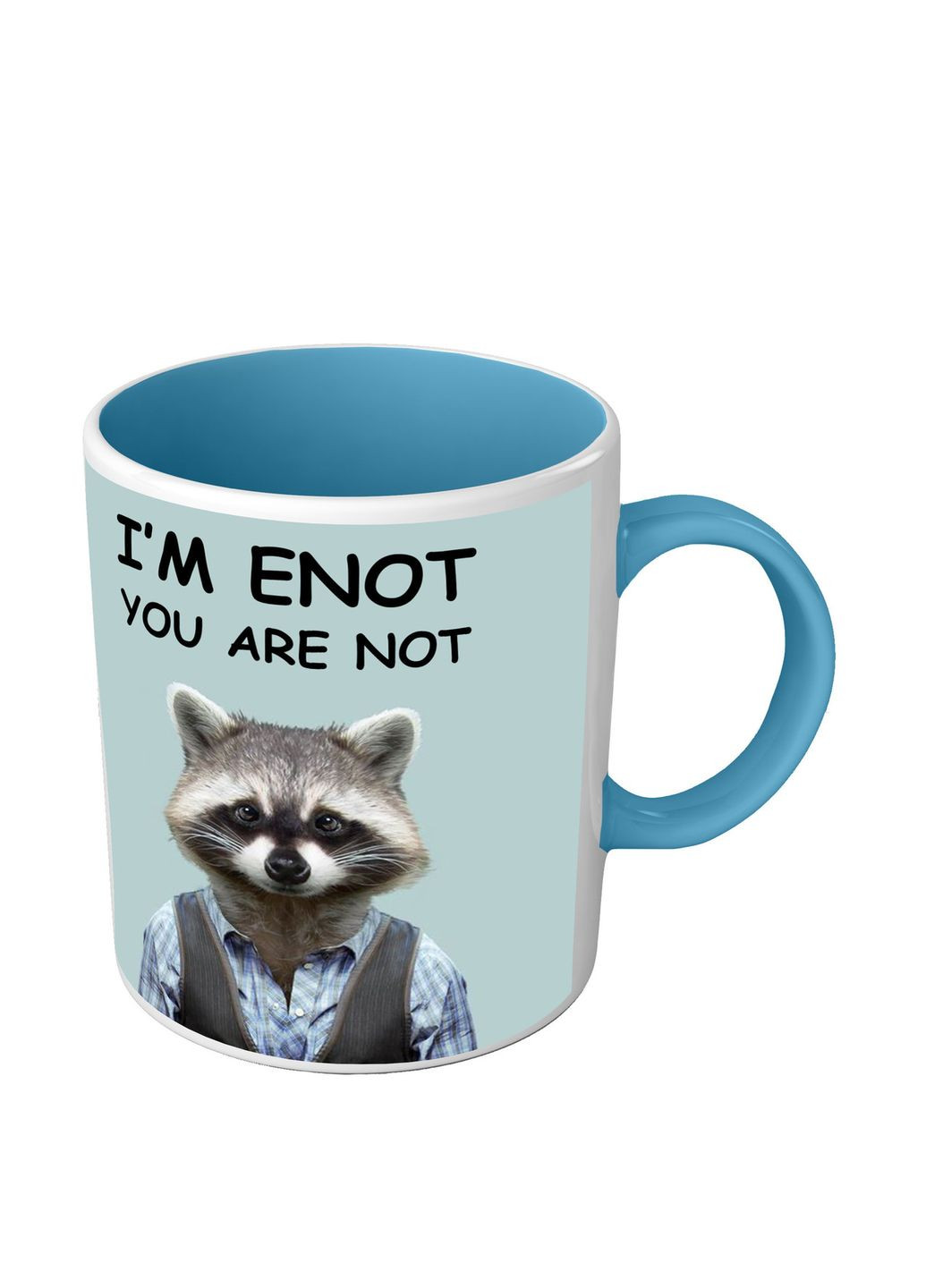 Прикольная чашка с енотом I'M ENOT, YOU ARE NOT No Brand (302522435)
