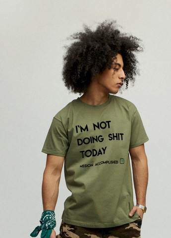 Хаки (оливковая) футболка мужская хаки зеленый "i`m not doing shit today" YAPPI