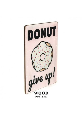 Постер Donut give up!. No Brand (370378422)