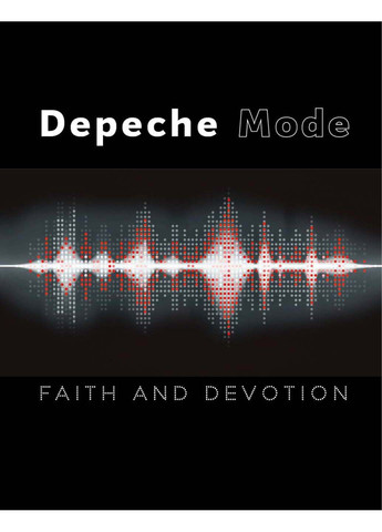 Книга Depeche Mode: Faith & Devotion Иэн Гиттинс 2023г 240 с Наш Формат (293058962)