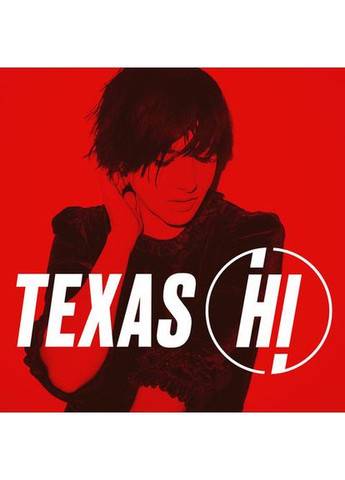 Виниловая пластинка Texas – Hi (LP, Album, Stereo, White, 180g, Vinyl) (4050538666076) No Brand (369739926)