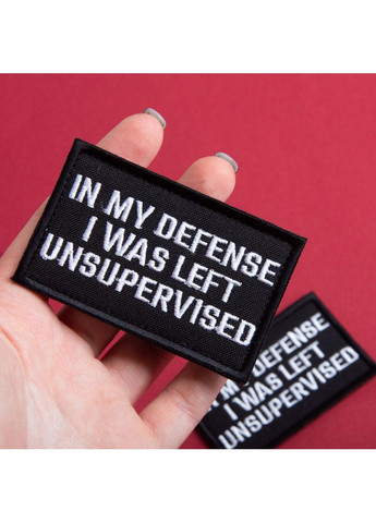 Набір шевронів 2 шт. з липучкою "In My Defense I Was Left Unsupervised" 5х8 см вишитий патч нашивка шеврон (800030313) TM IDEIA (391254164)