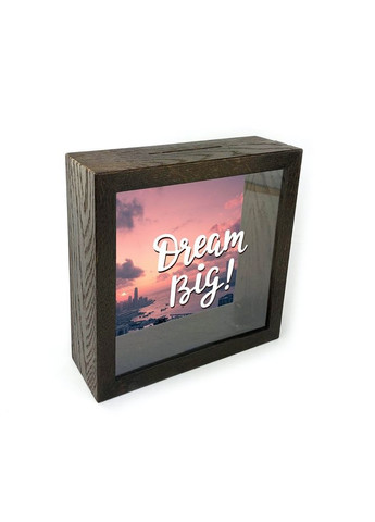 Деревянная копилка (копилка) 20х20 см Dream big хркп0021ба Тур-Колекшн (358221400)