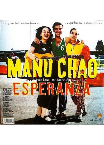 Виниловая пластинка Manu Chao –...Proxima Estacion... Esperanza (2LP, CD, Album, Reissue, Repress, Vinyl) (5060281616074) No Brand (369740019)