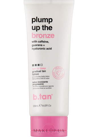 Крем-автозагар "Plump Up The Bronze" Tan To Deep Everyday Glow Lotion 236ml (1117829-31158859) b.tan (368665197)