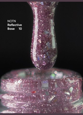 Светоотражающая база Reflective base 10, 10 мл Nails of the day (329900552)