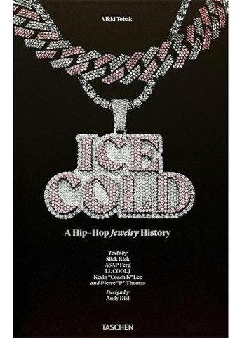 Книга Ice Cold. A Hip-Hop Jewelry History (9783836584975) Taschen (364656356)