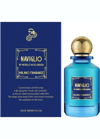 Naviglio 100 мл Парфумована вода Milano Fragranze (313454438)