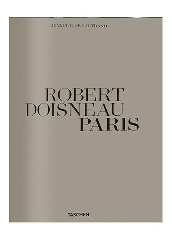 Книга Robert Doisneau. Paris (9783836599481) Taschen (364654000)