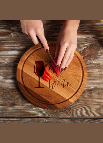 Доска круглая "Don`t cry drink wine" для нарезки, 30 см, английский BeriDari (293509401)