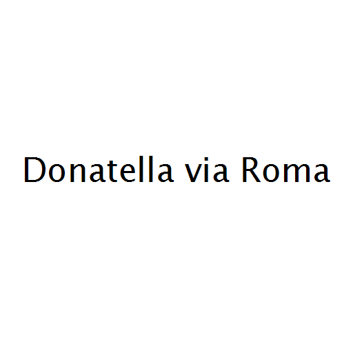 Donatella via Roma